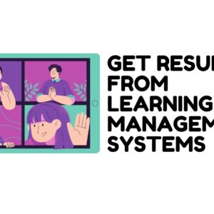 Learning Management System Can Benefit Your Business